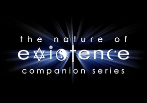 The Nature of Existence Companion Series: 7 Episodes