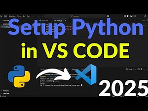 How to Run Python in Visual Studio Code on Windows 10/11 [2025] | Run Sample Python Program
