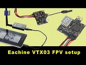 Eachine VTX03 FPV transmitter wiring and setup