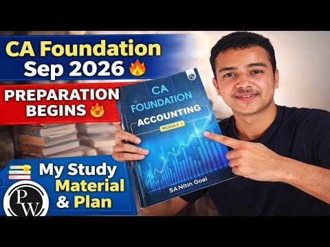 CA Foundation Sep 2026 Preparation Begins 🔥 | My Study Material & Plan