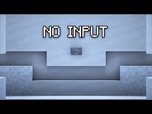 No Input Minecraft