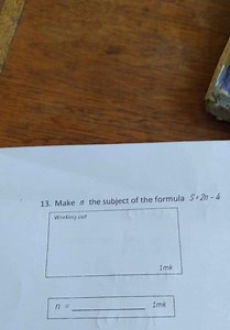 Make n the subject of the formula S = 2n - 4.... | Filo