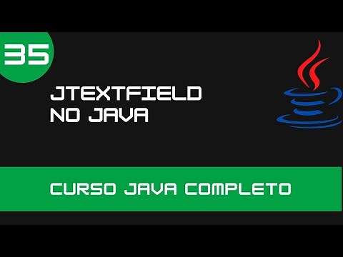 Curso de Java - JTextField - Aula 35 - Programação Iniciante