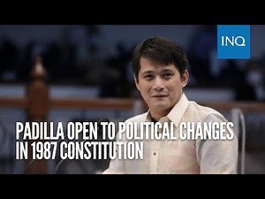 Padilla open to political changes in 1987 Constitution