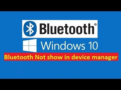 Bluetooth Not show in device manager Fixed - Howtosolveit