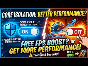 Disable Core Isolation (Memory Integrity) for better performance?