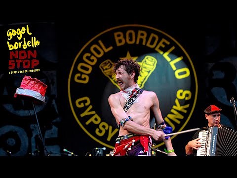 Gogol Bordello: Non-Stop | Full Music Documentary | Ukrainian Punk