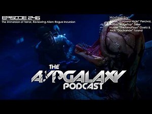 The Immersion of Terror, Reviewing Alien: Rogue Incursion – AvP Galaxy Podcast #246