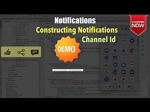 Android Notifications - Part 3, Constructing Notifications | Channel Id