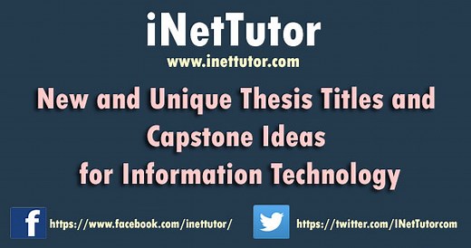 New and Unique Thesis Titles and Capstone Ideas for Information Technology