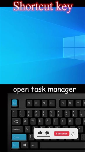Open Task Manager Instantly with Ctrl + Shift + Esc