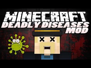 Minecraft Mods | DEADLY DISEASES (Realistic Effects!) | Minecraft Mod Showcase