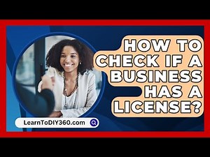 How To Check If A Business Has A License? - LearnToDIY360.com