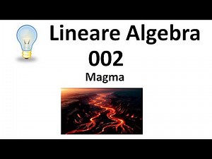 Lineare Algebra 002 - Magma