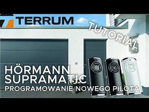 Programowanie pilota do napędu Hörmann Supramatic krok po kroku | Jak zaprogramować pilota ? TERRUM