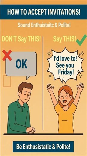 How to Accept Invitations Naturally 🎉