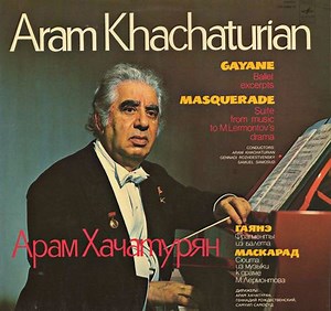 Aram Khachaturian - Gayane / Masquerade