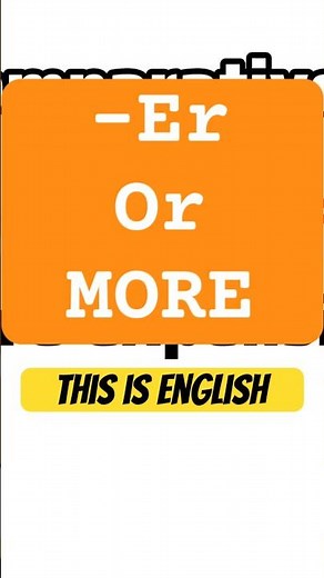 -ER or MORE for comparatives in English?