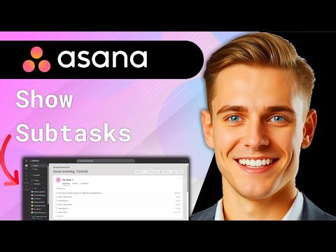 How To Get Subtasks To Show On Board Asana