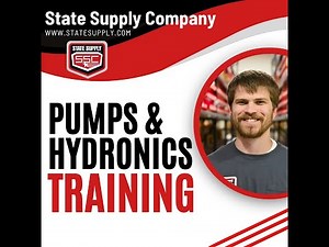 Introduction to Pumps & Hydronics | Entry Level Training Course with State Supply