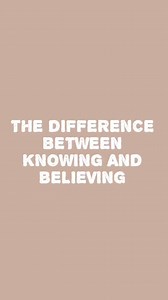Difference between knowing and believing. | Rich cousin