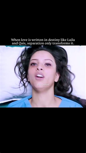 When love is written in destiny like Laila and Qais, separation only transforms it. #lailamajnun
