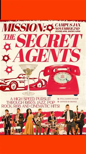 60s SPY NIGHT at Campus JAX with The Secret Agents 🕺🏼💃🏻 Sunday, Nov. 2nd! | The Secret Agents