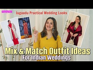 Jugaadu Mix n Match Outfits for Indian Weddings Practical Indian Wedding Looks Perkymegs Hindi