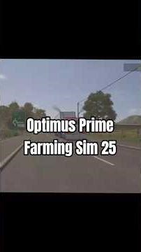 Farming Sim 25 Optimus Prime / #gaming #fs25 #farmingsimulator #shorts #transformers #farming