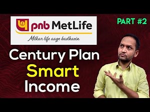 Pnb metlife century Plan | pnb metlife India century plan smart income option complete detail