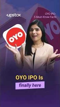 Oyo IPO Is Back: 5 Big Things You Need to Know | Upstox