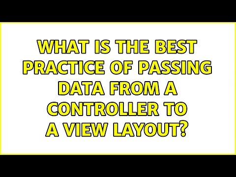 What is the best practice of passing data from a controller to a view layout?