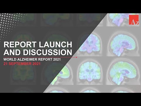 World Alzheimer Report 2021: Report launch and discussion
