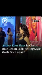 12 reactions | Avneet Kaur Slays in Classic Blue Denim Look, Setting Style Goals Once Again! #avneetkaur #denimfashion #bollywood | News18 | Facebook