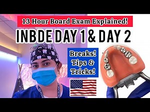 Know INBDE Dental Exam Day Format | BDS to DDS USA licensure