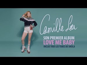 Camille Lou - Love Me Baby (Teaser album)
