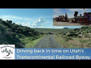 Driving back in time on Utah's Transcontinental Railroad Byway