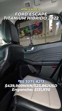 FORD ESCAPE TITANIUM HIBRIDO 2022, a tratar o desde el 30% de enganche, #ford #escape #vseccion