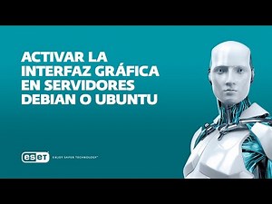Cómo activar la interfaz gráfica de ESET en servidores Debian y Ubuntu