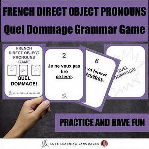 French Direct Object Pronouns Grammar Game - Quel Dommage