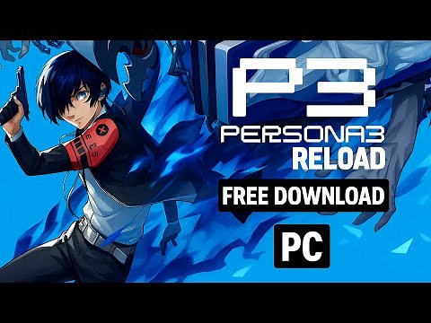 Persona 3 Reload Crack Free Download PC 2025 – Shocking Working Method!