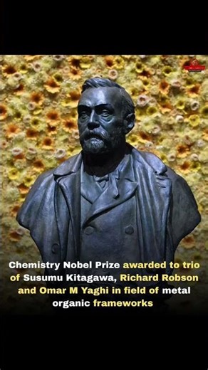 Nobel Prize in Chemistry 2025: Trio Honored for Breakthrough in Metal-Organic Frameworks