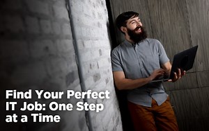 Find Your Perfect IT Job: One Step at a Time