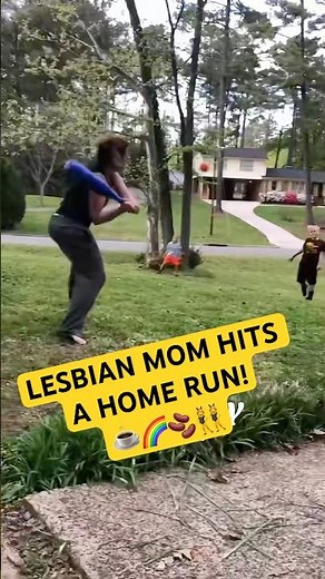 Lesbian Mom Hits a Home Run