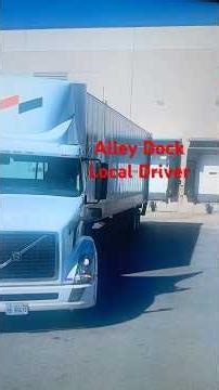 Alley Docking, Local CDL Driver