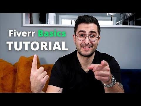 Complete Fiverr Tutorial For New Fiverr Sellers