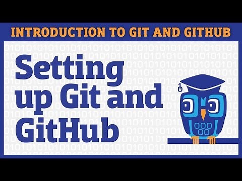 Setting up Git and GitHub