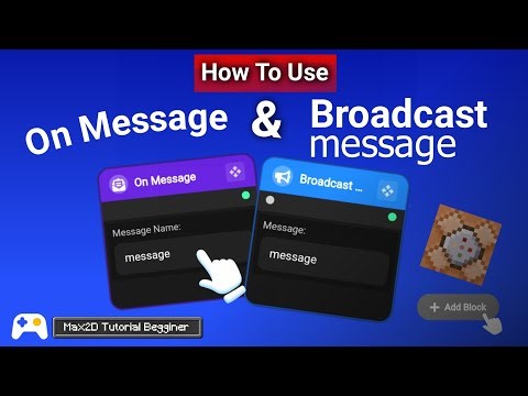 How to use On message & Broadcast message || Max2d Tutorial 
