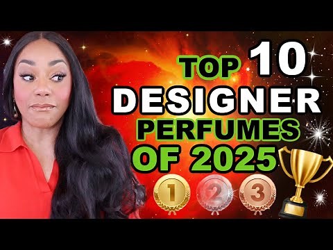 Top 10 Designer Perfumes of 2025 | The Best Fragrances Ranked!