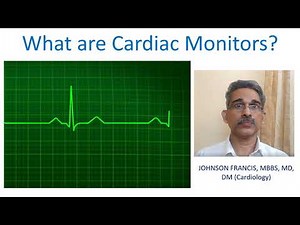 What are Cardiac Monitors?